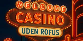 Casino Med ROFUS En Guide til Ansvarligt Spil 556101534